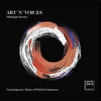 Art ´N´Voices; Midnight Stories. Ny Polsk Musik. CD